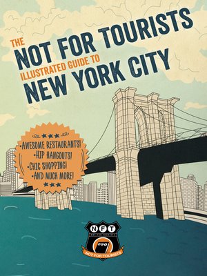 cover image of Not For Tourists Illustrated Guide to New York City